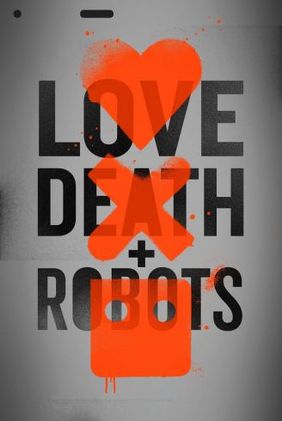 Love, Death and Robots